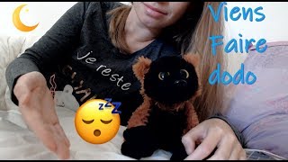 ASMR français Viens faire dodo avec nous   time for sleep  Guest Star Dodo [upl. by Roley]