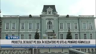 PROIECTUL DE BUGET PE 2024 IN DEZBATERE PE SITEUL PRIMARIEI RAMNICULUI [upl. by Eldwun]