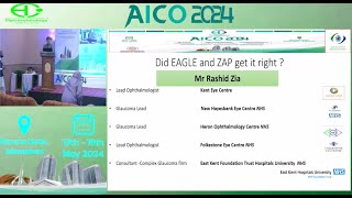 Angle closure Glaucoma  Has Eagle and ZAP Trials got it right  Rashid Zia AICO 2024 [upl. by Squires]