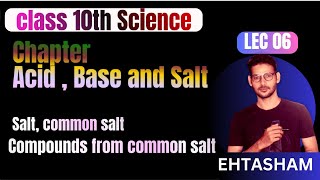 LEC 06 CHEMICALS FROM COMMON SALT  CHLOR ALKALI PROCESS BAKING SODA WASHING SODA  SCIENCE 10 [upl. by Akcinehs]