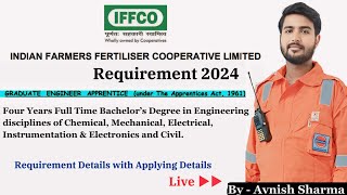 IFFCO APPRENTICE 2024  IFFCO FERTILIZER RECRUITMENT 2024  BTECH APPRENTICE [upl. by Bach471]