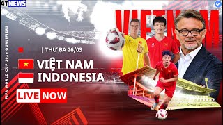 🔴 ĐT VIỆT NAM  ĐT INDONESIA  VÒNG LOẠI 2 WORLD CUP 2026 [upl. by Dietz935]