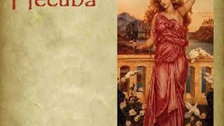 Hecuba by EURIPIDES read by  Full Audio Book [upl. by Kendra]