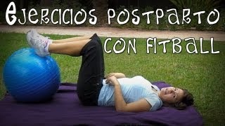 Ejercicio postparto con fitball  Brazos piernas y abdomen Principiantes Intensidad baja [upl. by Curtice198]