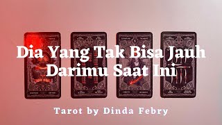 🔮 Tarot  Dia Yang Tak Bisa Jauh Darimu 🔮 [upl. by Eniagrom]