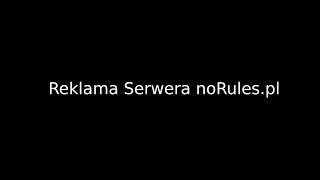 Reklama Serwera Minecraft IP noRules pl [upl. by Uht725]