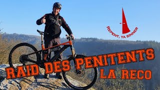 VTT RAID DES PENITENTS  LA RECO [upl. by Kirimia]