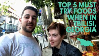 Top 5 MUST TRY foods when in Tbilisi Georgia [upl. by Cornie961]