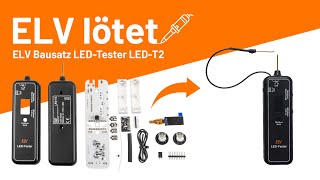 LEDTester LEDT2  ELV lötet [upl. by Tiffa558]