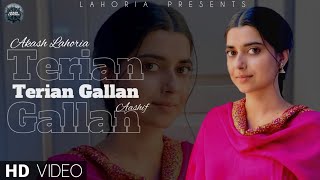 Terian Gallan  Akash Lahoria  Aashif  Latest Punjabi Songs 2024 punjabisongs music love [upl. by Marlo336]