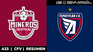 ¡Feria de goles  Resumen  Mineros vs Tepatitlán  Cuartos De Final  A23  Liga BBVA Expansión MX [upl. by Latricia]