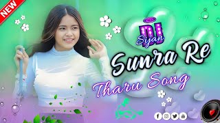 Sunra Re Dj Song2024 Viral Tharu Dj SongNew Tharu Song 2024Hard Kick MixDj Sijan Remix [upl. by Elehcin]