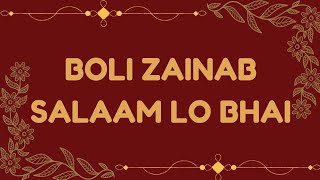 Boli Zainab Salaam Lo Bhai  Marasiya  Dawoodi Bohra [upl. by Gierk523]