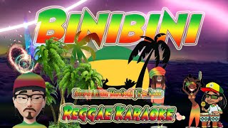 Binibini  Brownman Revival  Packasz Reggae karaoke version [upl. by Bertha]