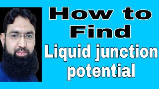 Liquid junction potentialLecture 9 Professor Aziz Atif [upl. by Shaum857]