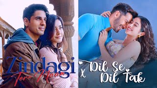 Zindagi Tere Naam X Dil Se Dil Tak  Full Version [upl. by Sturges]