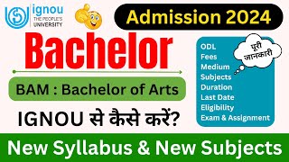 IGNOU से BAM Bachelor Of Arts कैसे करें All Details  IGNOU Admission 2024 January Session  NEWS [upl. by Gaves]