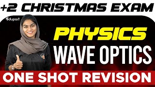 Plus Two Physics  Wave Optics  Chapter 10  Eduport Plus Two [upl. by Inot348]