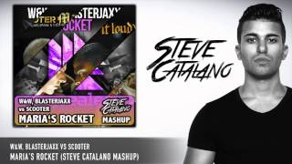 WampW Blasterjaxx vs Scooter  Marias Rocket Steve Catalano Mashup [upl. by Dirtsa]