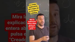 ✅ MEJOR EXPLICACIÓN de los ORÍGENES de la MECANICA CUANTICA 👏👏fisica cuantica [upl. by Olli]