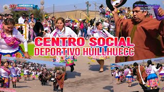 CENTRO SOCIAL DEPORTIVO HUILLHUECC  SANTIAGO ACOBAMBINO 2024 [upl. by Hgielram]