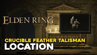 Elden Ring Crucible Feather Talisman Location More iFrames When Rolling [upl. by Tdnerb376]