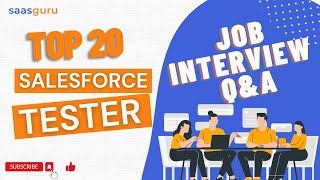 Top 20 Salesforce QA Tester Interview Questions With Answers  saasguru [upl. by Cohbath568]