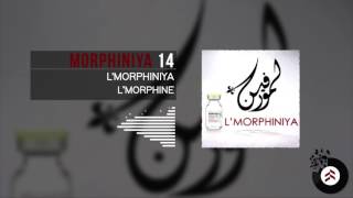 Lmorphine  Morphiniya 14 [upl. by Changaris]