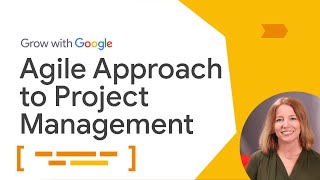 Agile Management  Google Project Management Certificate [upl. by Omar780]