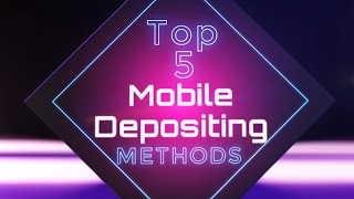 The Best Ways To Mobile Deposit At Your Mobile Casino [upl. by Aniuqahs]