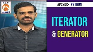 Iterator and Generator  Python Training Program  APSSDC  Mana TV [upl. by Ahseena59]