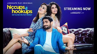 Hiccups amp Hookups  Streaming Now  Lara Dutta Bhupathi Prateik B Shinnova Kunal Klionsgateplay [upl. by Elbert128]