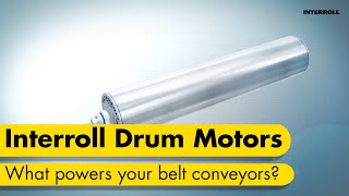 Interroll Drum Motors What powers your belt conveyors [upl. by Bohannon847]