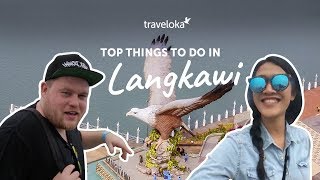 Top Things to do in Langkawi  Traveloka Travel Guide [upl. by Lief]