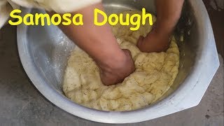 Samosa Dough Recipe  How to Make Samosa Dough  Samose Ka Aata Kaise Gundhna ha [upl. by Coltun]