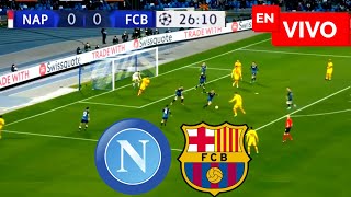 🔴 Barcelona vs Napoli EN VIVO  Champions League [upl. by Bain]