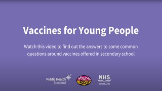 Vaccines for Young People – QampA with NHS Scotland vaccinator and secondary school pupils [upl. by Siaht]