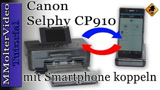 CANON Selphy CP900 mit Smartphone koppeln  MMolterVideo [upl. by Yssak]