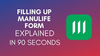 How To Fill Up Manulife Form 2024 [upl. by Teik]