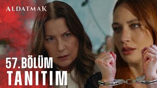 Aldatmak 57 Bölüm Fragmanı [upl. by Fleisher624]