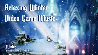 Relaxing Winter Video Game Music [upl. by Eolande]