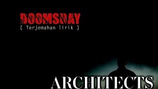 Architects  Doomsday  Terjemahan bahasa Indonesia [upl. by Anomer]