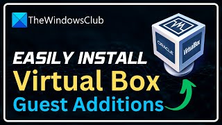 How to Install VirtualBox Guest Additions on Windows 1110 [upl. by Tisbee]