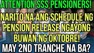 ✅ALERT SSS PENSIONERS SCHEDULE RELEASE NG PENSION NGAYONG OCTOBER MAY PAGBABAGO BA SA MATATANGGAP [upl. by Crespo817]