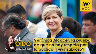 Al Oído Verónica Alcocer la prueba de que no hay respeto por lo público ¿vivir sabroso [upl. by Uhej]