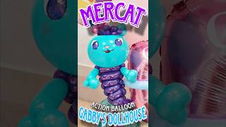 MerCat Gabbys Dollhouse Balloon mercat gabbydollhouse shorts [upl. by Laryssa559]