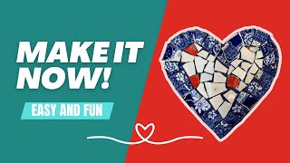 SUPER EASY BEGINNERS MOSAIC PROJECT  Make a mosaic heart with plates [upl. by Adrian94]