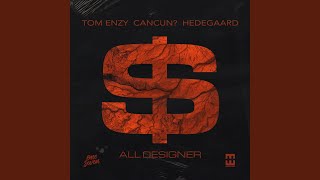 All Designer Tom Enzy Remix  YouTube Music [upl. by Helmut]