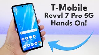 TMobile REVVL 7 Pro 5G  Hands On amp First Impressions [upl. by Sitrik]