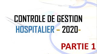 Contrôle de gestion hospitalier Partie 1 [upl. by Manara]